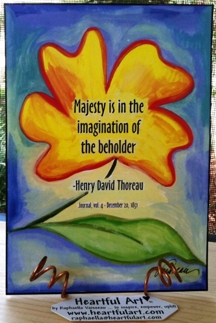 Majesty is in the imagination Henry David Thoreau poster (5x7) - Heartful Art by Raphaella Vaisseau