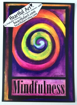Mindfulness poster (5x7) - Heartful Art by Raphaella Vaisseau