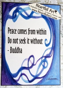 Peace comes from within Buddha poster (5x7) - Heartful Art by Raphaella Vaisseau