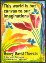 This world is but canvas Henry David Thoreau poster (5x7) - Heartful Art by Raphaella Vaisseau