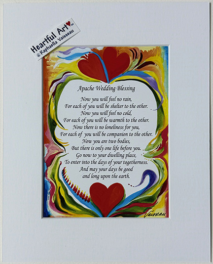 Apache Wedding Blessing quote (8x10) - Heartful Art by Raphaella Vaisseau